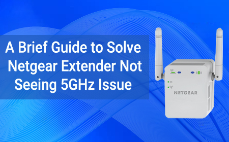 Solve Netgear Extender Not Seeing 5GHz Issue