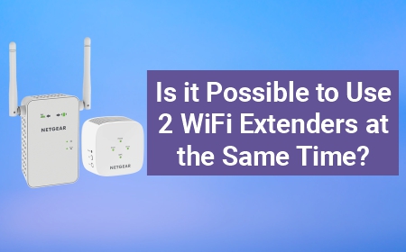 Use 2 WiFi Extenders